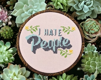 I Hate People - Cross Stitch Pattern - Instant Download