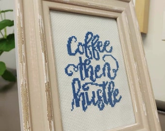 Coffee Then Hustle