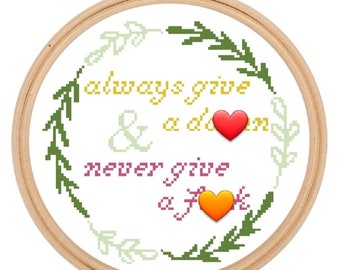 Give A Damn - Cross Stitch Pattern - Instant Download Mature