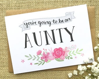 You're going to be an Aunty - pregnancy announcement - hand lettering