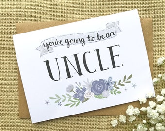 You're going to be an Uncle - pregnancy announcement - hand lettering