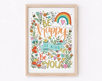 Be Happy, Be Kind, Be You - A4 print - hand drawn