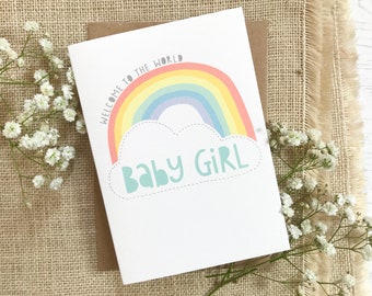 Welcome to the World Baby Girl - gender neutral colours - new baby card - rainbow