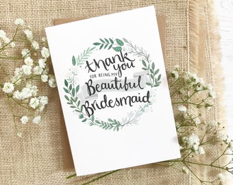 Thank you for being my Bridesmaid - wreath design - hand drawn greeting card