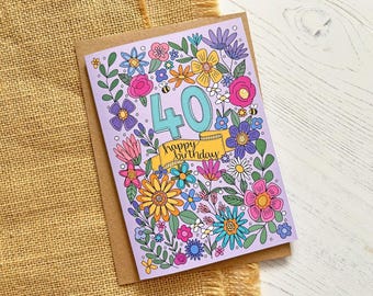 40th Birthday card - hand drawn florals