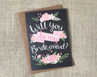 Will You Be My Bridesmaid? - chalkboard hand drawn greeting card