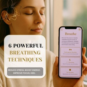 Könnte beinhalten: Eine Person mit geschlossenen Augen, die ein Telefon mit einer "Breathe"-App hält. Die App zeigt Atemtechniken. Das Bild enthält auch den Text "6 Kraftvolle Atemtechniken" und "Stress reduzieren, Energie steigern, Fokus verbessern, Heilen."