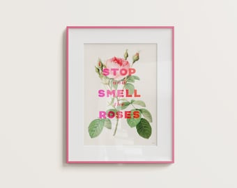 Stop And Smell The Roses Screenprint - pink