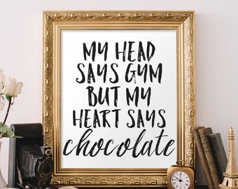 Heart Chocolate Print, wall art quote, Trendy Print, poster quote, Dorm Decor, quote print, quote art, Wall Art, Typography, Quote, "Print"