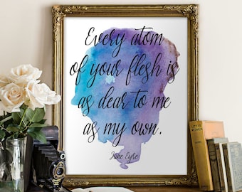Every Atom Print, Jane Eyre Quote, Charlotte Bronte Quote, Book Quote, Trendy Print, Typography Print, Love Quote, "Print"