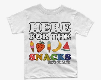 Here for the snacks Shirt - Retro Toddler Shirt - Kid Shirt -  Shirt - Boys Shirt - Girls Shirt -  Funny Shirt - Toddler Shirt - Retro -