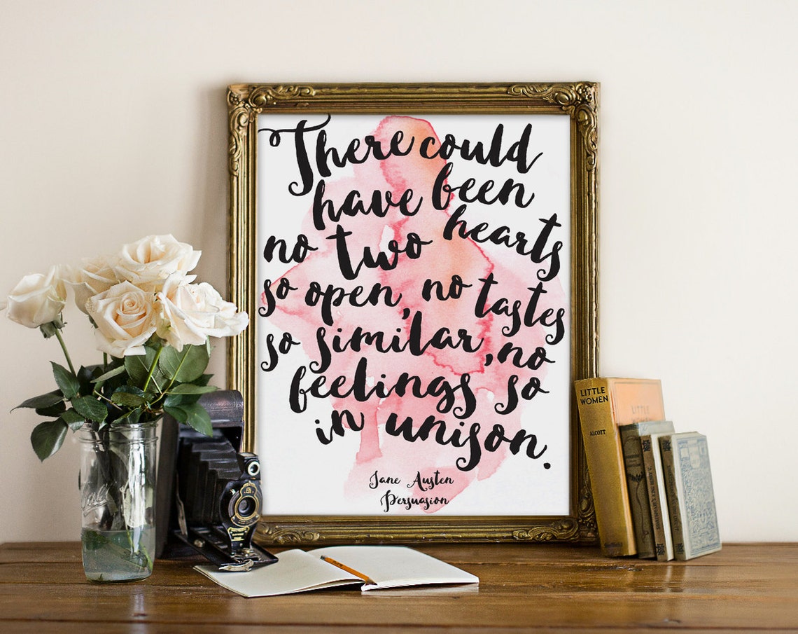 Persuasion Quote Wall Art Book Quote Print Jane Austen Etsy