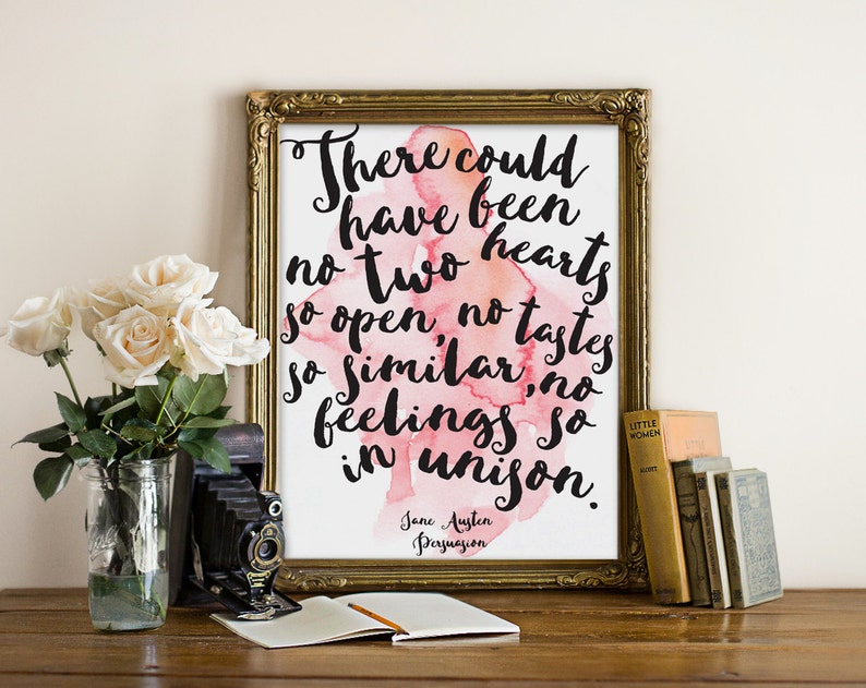 Persuasion Quote Wall Art Book Quote Print Jane Austen Etsy