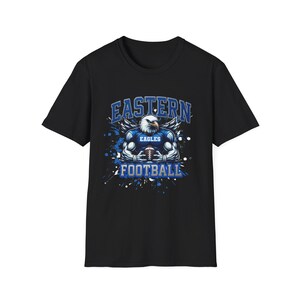Eastern Eagles Football T-Shirt, Unisex Tee for Game Day, Sports Fan Apparel, Casual Wear, Gift for Athletes, Team Spirit Shirt