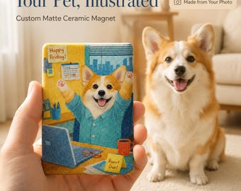 Custom Matte Ceramic Workday Pet Portrait Refrigerator Magnet Monday to Saturday Pet Magnet Personalized Pet Lover's Gift