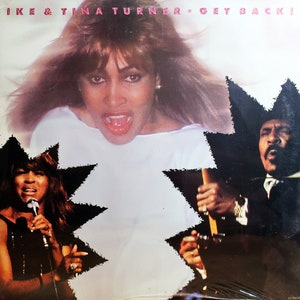Original &#39;86 TINA TURNER Ike & Tina Turner Get Back! Liberty Records Vintage U.S Vinyl Press Comp Lp MINT!! Still Factory-Sealed In Plastic!