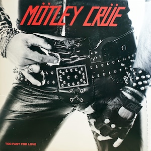 Rare 1982 Mötley Crüe Too Fast For Love Elektra Records Vintage U.S. Early Vinyl Repress Lp Near Mint With Insert Tommy Lee Vince Neil Glam