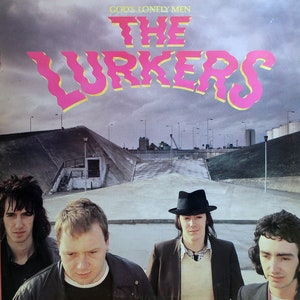 Rare Original 1979 The Lurkers God&#39;s Lonely Men Beggars Banquet Records Imported British Vinyl Press Lp Near Mint Early Punk Inspired Rock