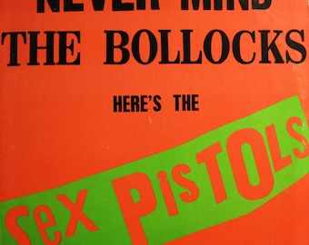 Rzadki rocznik Sex Pistols z 1977 roku, Never Mind the Bollocks, oryginalna amerykańska płyta Warner Bros. Records First Vinyl Press Lp, doskonałe etykiety i wnętrze