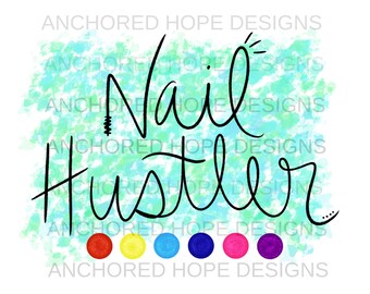 Nail Hustler Teal Mint Hintergrundfarbe Nagel Streifen inspiriert PNG Hand gezeichnet - Sublimation Design Download - Digital Design