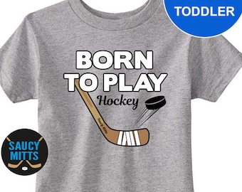 Toddler Hockey Shirt Born To Play Hockey