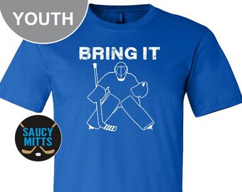 Hockey Goalie Shirt Saying Bring It kids youth hockey goalie boys and girls