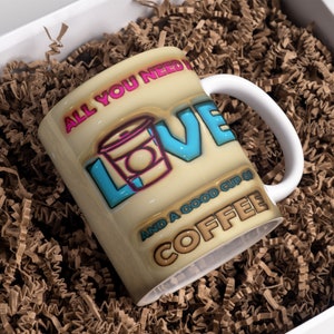3D Coffee Mug, Inflated Words Mug, All You Need Mug Wrap, Sublimation Design, 11oz & 15oz 3D Mug, Template For Sublimation, Digital Download