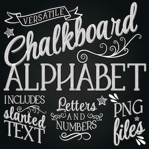 Chalkboard Alphabet - Ornate Chalk Lettering Kit - Chalkboard font letters and numbers and flourishes - png files + digital paper