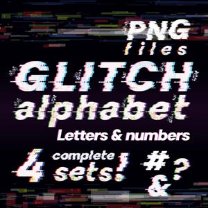 Glitch Alphabet PNG Bundle: 4 Color Styles, Y2K Font (Digital Download)