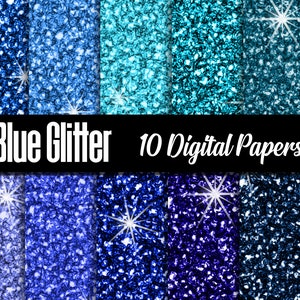 May include: Ten digital papers featuring blue glitter in various shades, including teal, turquoise, and navy blue. The papers are perfect for crafting, scrapbooking, and digital design.