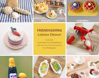 FRIENDSGIVING - Lobster Dinner! Crochet Pattern 8 Designer Collaboration E-book