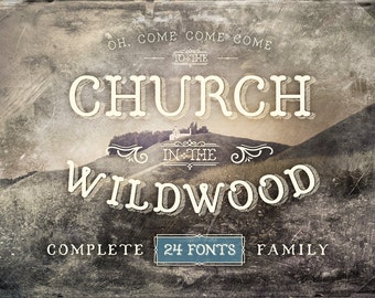 Church in the Wildwood Complete Font Family - Vintage Elegance