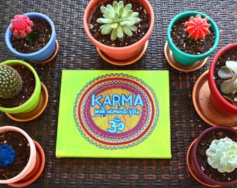 Karma Will Painting, Quote Art, Namaste Art, Yoga, Bright, Colorful, Fun Art, Painting