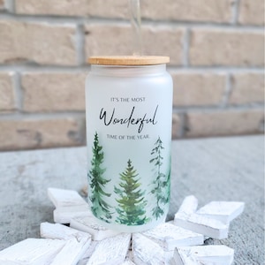 Its the Most Wonderful Time of the Year Glass tumbler with lid and straw, gift for friend, Custom gift, Glass Cup with Tree, Christmas Cup