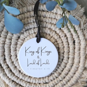 Christian Christmas Ornament King of Kings Lord of Lords Ornament Scripture Ornament Jesus Ornament Bible Ornament for friend Christian Gift