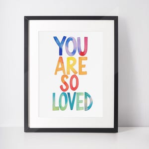 You Are So Loved Playroom Wall Decor Motivational Kids Wall Art Boho Classroom Decor Kids Affirmation Wall Art, Digital Download