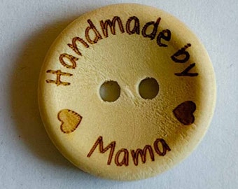 5 x wooden buttons Handmade by Mama 20 mm