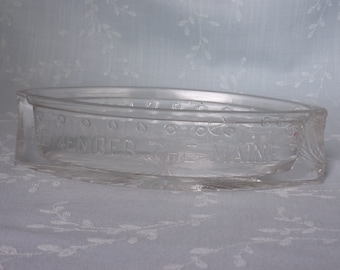 Antique Glass Candy or Condiment Container or Dish - Bottom Only.  Remember the Maine Battleship. No lid. Unique Vintage Gift. Udja ea100