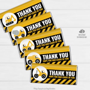 May include: Five yellow and black construction vehicle themed chocolate bar wrappers with the text "Thank You Hope You Had Loads of Fun!" printed on each wrapper.