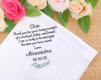 Embroidered Father of the Groom Handkerchief Personalized Wedding Gift for Father in Law Wedding Hankerchief Custom Hanky from Bride