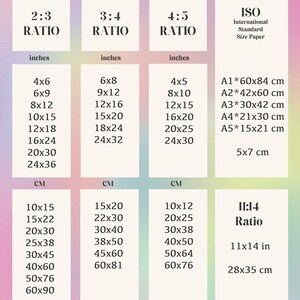 May include: A chart showing different size ratios for prints, including 2:3, 3:4, 4:5, and 11:14. The chart also includes standard ISO paper sizes in centimeters, such as A1, A2, A3, A4, and A5. The chart is labeled "Size Chart Guide".
