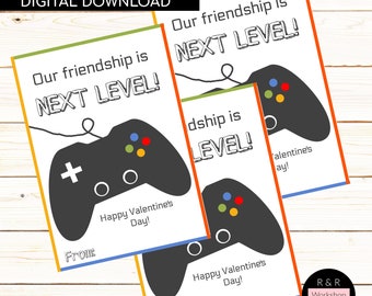 Our Friendship is Next Level Valentine - Video Game Valentine - Instant Download - gamer - boy - classroom  - kids - preschool- teen - tween