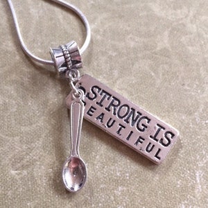 Strong is beautiful spoon theory necklace. Perfect gift for spoonies.
