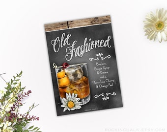 Old Fashioned Cocktail Recipe Sign Bar Decoration 5x7" Chalkboard Style Sign with Rustic Wood Border - Instant Download DIGITAL FILE - As Is