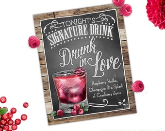 Drunk in Love Trinkschild Rustikale Chalkboard Style Instant Download Digital Druckbare Datei für Hochzeit Proben Dinner Verlobungsparty