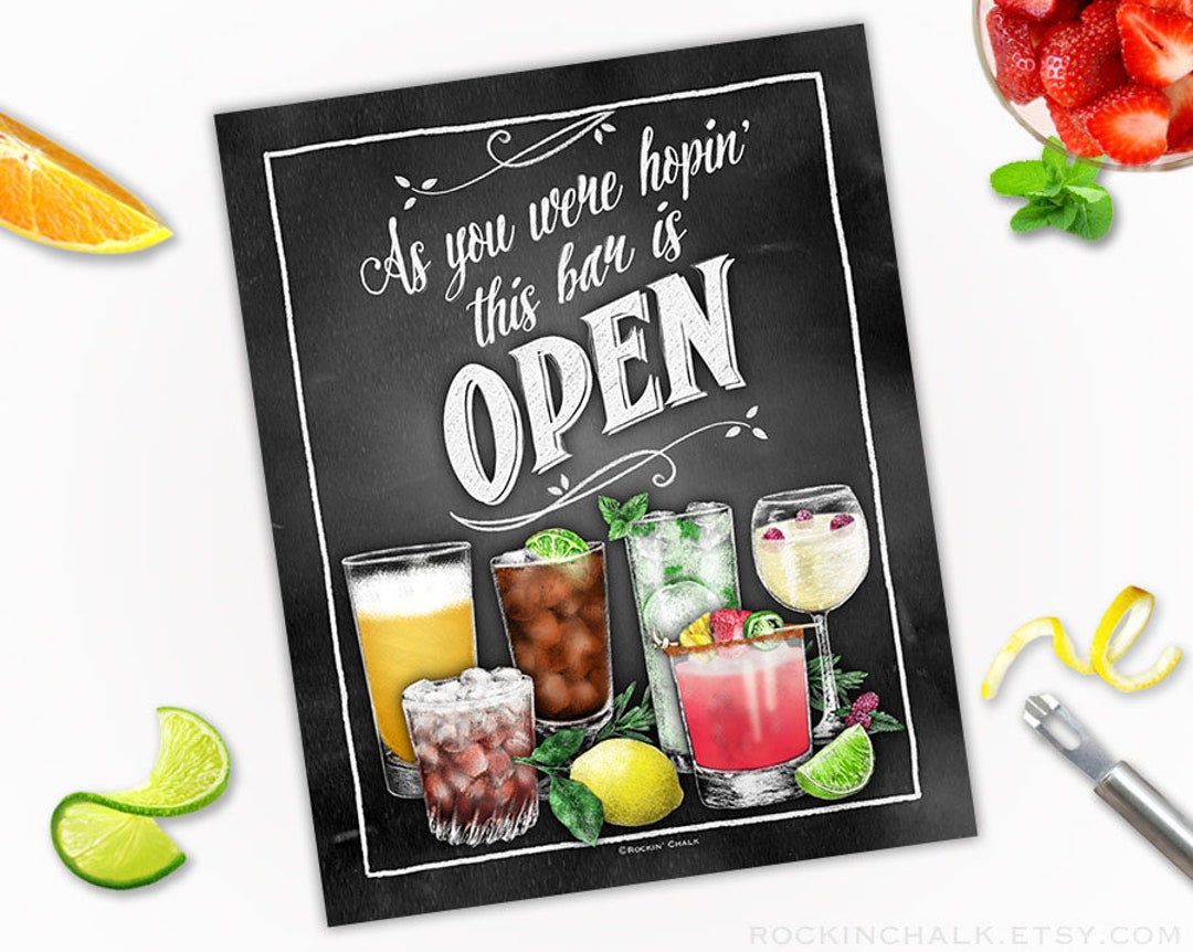 Open Bar Printable Sign as You Were Hopin' This Bar is Open, Mixed ...