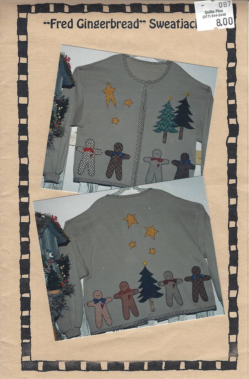 Fred Gingerbread Sweatjacket Pattern FG 501 from Bobbette/'s Country Treasures Applique and Embroidery Instructions NEW PATTERN