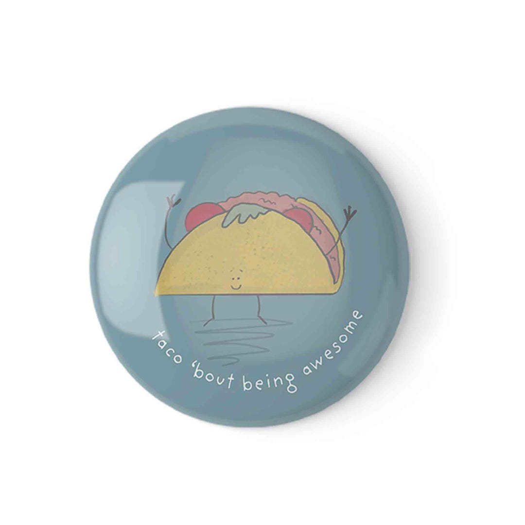 Taco Bout Awesome Button Pin Badge - Etsy