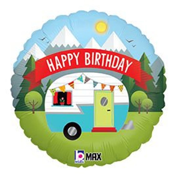 pics Happy Birthday Camping Trailer camper birthday balloon pkg camping balloon happy birthday etsy