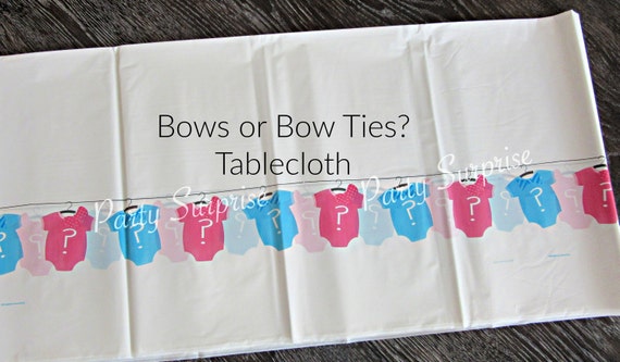 Gender Reveal Bows or Bow TIes Tablecloth Matching Set Available Boy Girl Baby Shower Disposable Tablecloth Bows Bowties Il_570xn